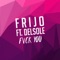 Fuck You (feat. Delsole) - Frijo lyrics