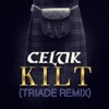 Kilt (Triade Remix) - Single