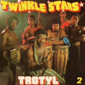 Trotyl 2 - The Twinkle Stars