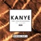Kanye (Remixes Part 2) [feat. sirenXX] - Single