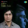 The Best of Talat Aziz album lyrics, reviews, download
