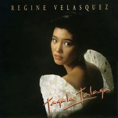 Tagala Talaga - EP - Regine Velasquez