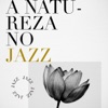A natureza no Jazz