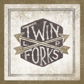 Twin Forks - Cross My Mind