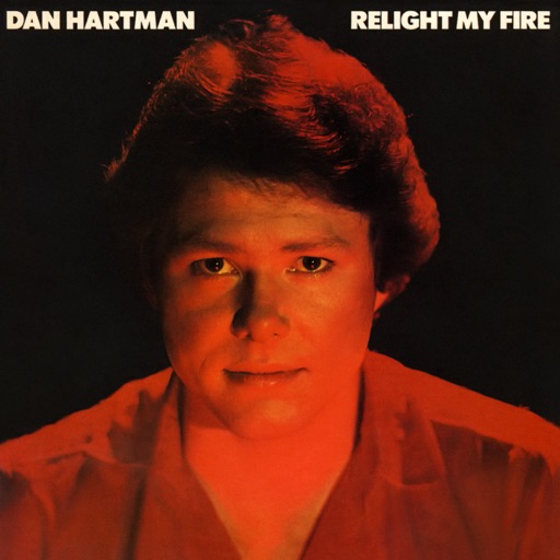 Art for Relight My Fire (Single Version) by Dan Hartman