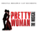 You and I (feat. Allison Blackwell) - Andy Karl, Samantha Barks & Original Broadway Cast of Pretty Woman