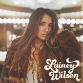 Lainey Wilson - EP - Lainey Wilson song art