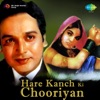 Hare Kanch Ki Chooriyan (Original Motion Picture Soundtrack)