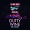 Dutty Wine (feat. Ceeza Milli & DJ Mic Smith) - Itz Tiffany lyrics