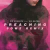 Preaching (Sowz Remix) [feat. Ed Napoli] - Single album lyrics, reviews, download