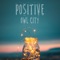 Owl City - Positive lyrics