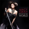 Macy Gray - Beauty in the World