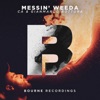 Messin' Weeda