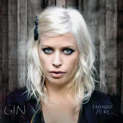 Extended Play - Gin Wigmore