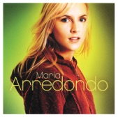 Maria Arredondo - Just a Little Heartache