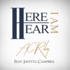 Ac Riley - Hear I Am (feat. Javetta Campbell)
