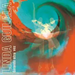 Girando Otra Vez (Disco Grande) - Single - Linda Guilala Girando Otra Vez (Disco Grande) - Single - Linda Guilala
