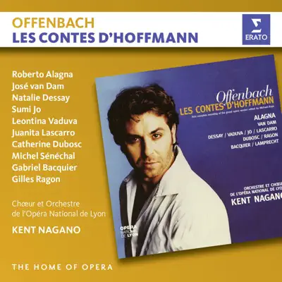Offenbach: Les contes d'Hoffmann - Roberto Alagna Offenbach: Les contes d'Hoffmann - Roberto Alagna