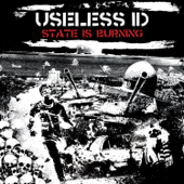 State Is Burning - Useless ID