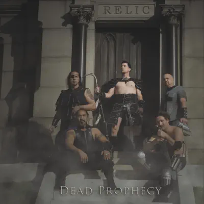 Dead Prophecy - Relic
