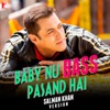 Salman Khan - Baby Nu Bass Pasand Hai