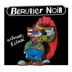 Enfoncez L'Clown - Bérurier Noir