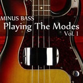 Minus Bass: Playing the Modes, Vol. 1 artwork