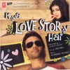 Kya Love Story Hai (Original Motion Picture Soundtrack)