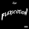 Flexicution - Single, 2016