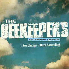 Ascending Change - Single by The Beekeepers album reviews, ratings, credits