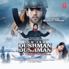 Hum Tum Dushman Dushman