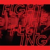 Fight the Feeling - Single