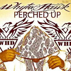 Perched Up by Whyte Hawk album reviews, ratings, credits