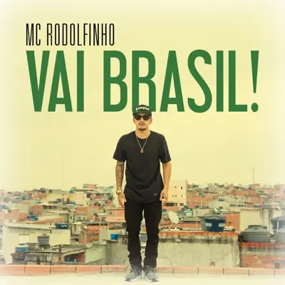 Vai Brasil! - Single - MC Rodolfinho