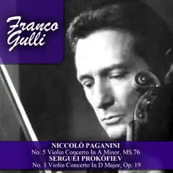 Niccolò Paganini: No. 5 Violin Concerto In A Minor, MS 76 - Serguéi Prokófiev: No. 1 Violin Concerto In D Major, Op. 19 by Franco Gulli album reviews, ratings, credits