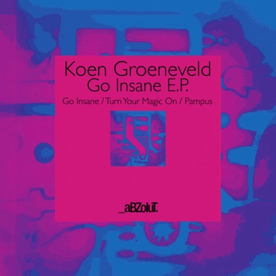 Go Insane (Extended Mix)