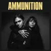Ammunition - EP album lyrics, reviews, download
