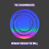 Stream & download Woman Through the Wall - Single