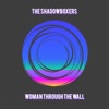 Woman Through the Wall - Single