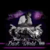 Darkworld album lyrics, reviews, download