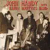 John Handy with Barry Martyn's Band 1968 (feat. Teddy Fullick, Sammy Rimington, Pete Dyer, Graham Paterson & Brian Turnock) album lyrics, reviews, download