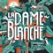A partir de 18 (feat. Bionik) - La Dame Blanche lyrics