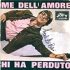 Ti chiedo in nome dell'amore - La faccia di chi ha perduto - Single