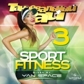 Танцевальный рай - Sport & Fitness, Vol. 3 (Mixed by Yan Space) artwork