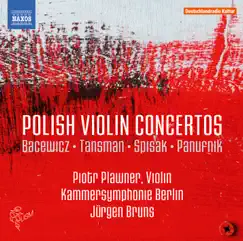 Polish Violin Concertos by Piotr Plawner, Jürgen Bruns & Kammersymphonie Berlin album reviews, ratings, credits
