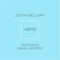 Home (feat. Isaiah Gripper) - Justin Bellamy lyrics