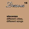 Different Cities, Different Songs - EP album lyrics, reviews, download