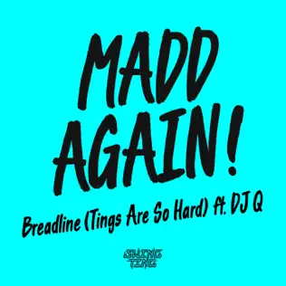 lataa albumi Madd Again! - Breadline Tings Are So Hard