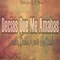 Decias Que Me Amabas (feat. Doedo & MC Richix) - Doble a NC lyrics