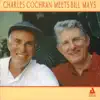 Charles Cochran Meets Bill Mays (feat. Phil Flanigan) album lyrics, reviews, download